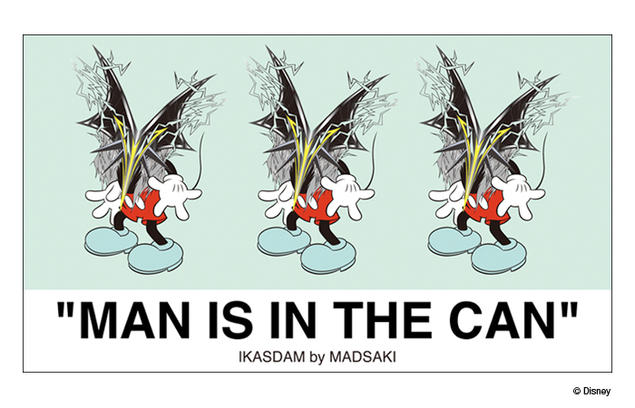 &quot;MAN IS IN THE CAN&quot; IKASDAM by MADSAKI