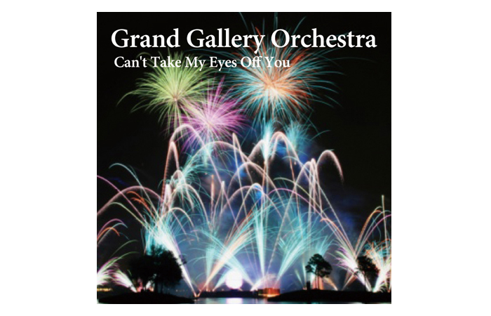 Grand Gallery Orchestra &quot;Can't Take My Eyes Off You&quot;