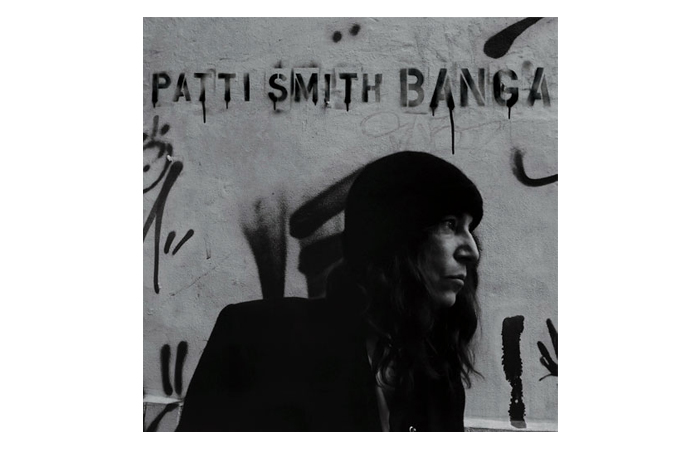 PATTI SMITH &quot;BANGA&quot;