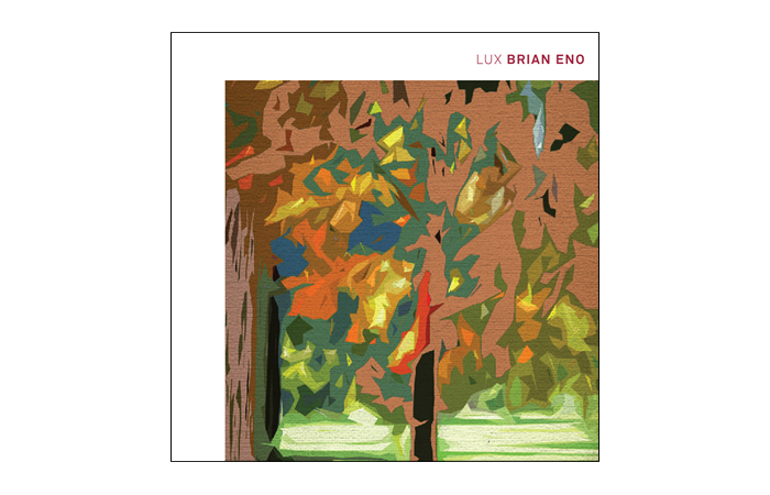 BRIAN ENO "LUX"