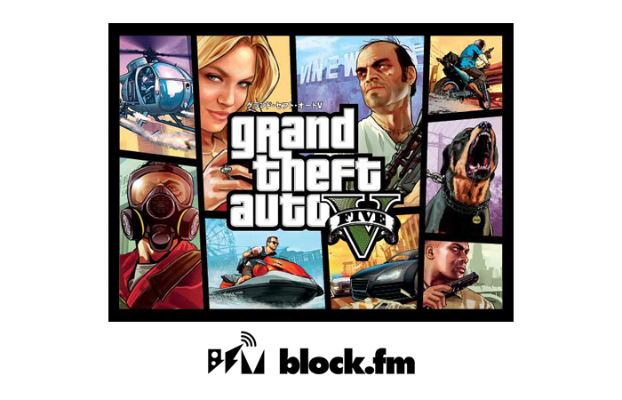 block.fm presents Grand Theft Auto V