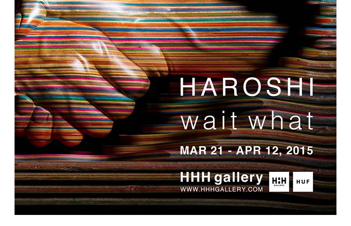 HAROSHI solo exhibition "wait what"