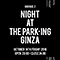 GARAGE 2 NIGHT AT THE PARK・ING GINZA