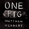 Matthew Herbert "ONE PIG"