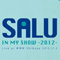 SALU "IN MY SHOW-2012- Live at WWW Shibuya 2012.11.2"